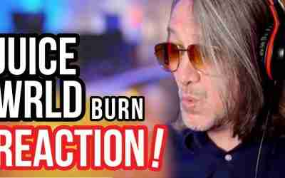 ARMAGEDDON! Reaction to Juice Wrld – Burn