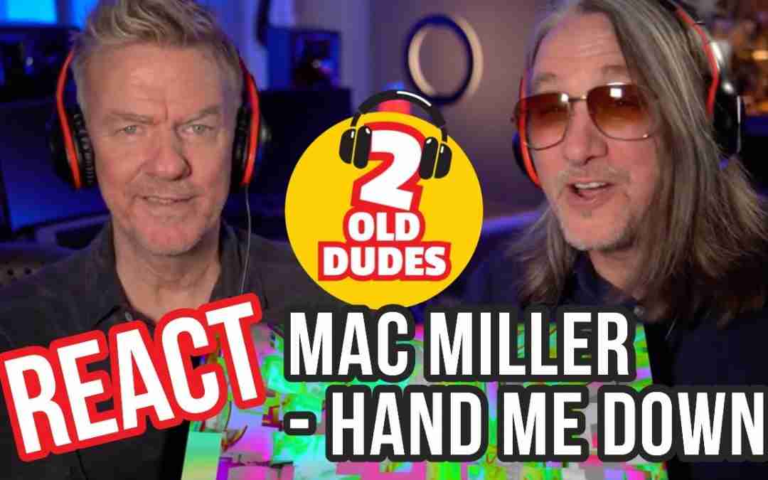 BITTERSWEET! Reaction to Mac Miller – Hand Me Downs