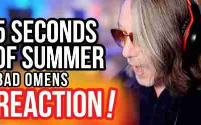 DOOMED! Reaction to 5 Seconds of Summer – Bad Omens
