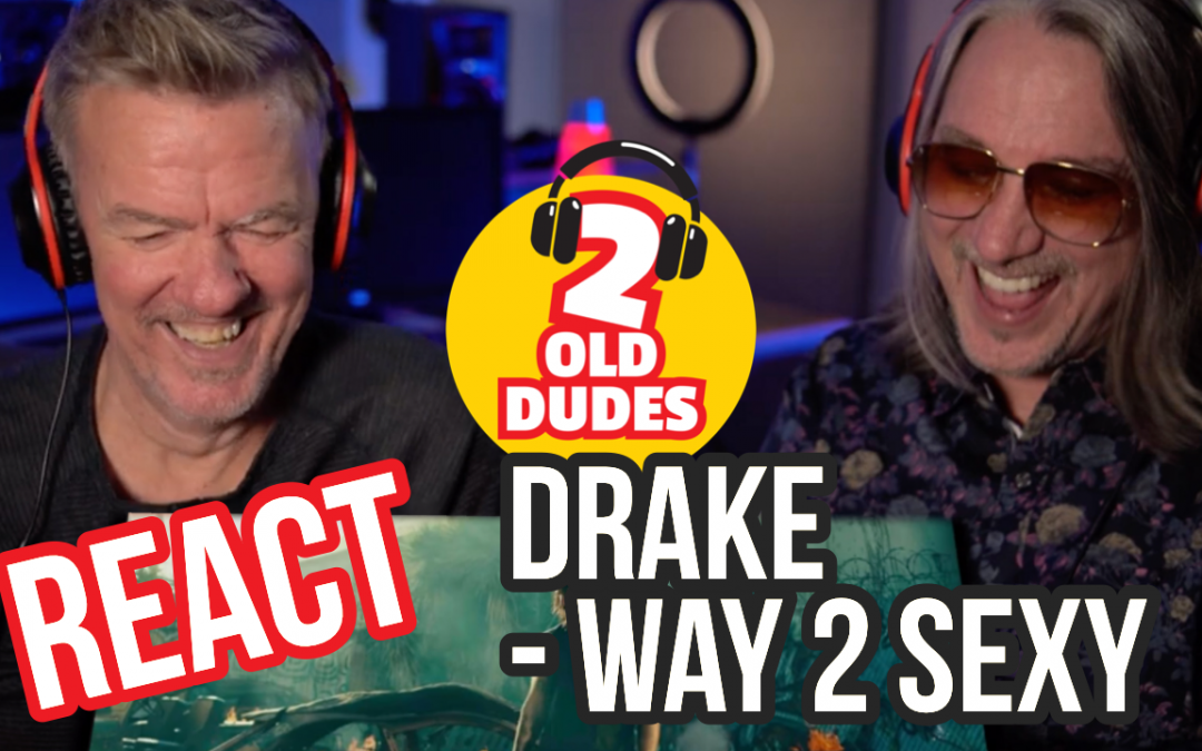 GLAMOROUS! Reaction to Drake ft. Future & Young Thug – Way 2 Sexy