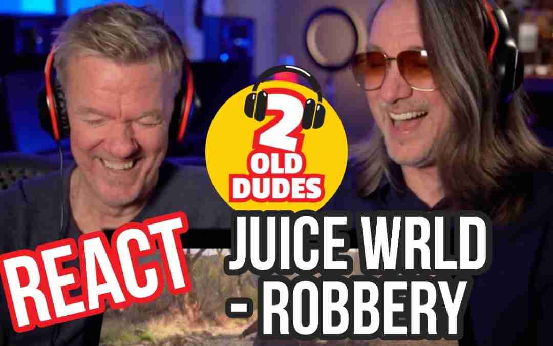 REJECTION! Reaction to Juice WRLD – Robbery