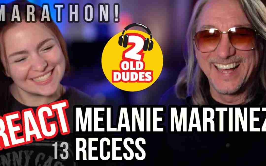 Reaction to Melanie Martinez – Recess