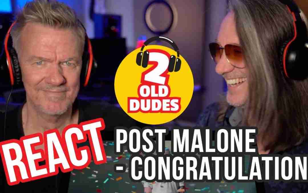 SMASHED IT! Post Malone ft. Quavo – Congratulations