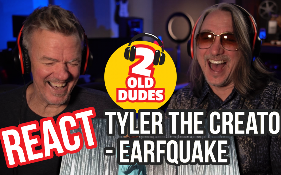 SMOKIN’! Reaction to Tyler The Creator – EARFQUAKE