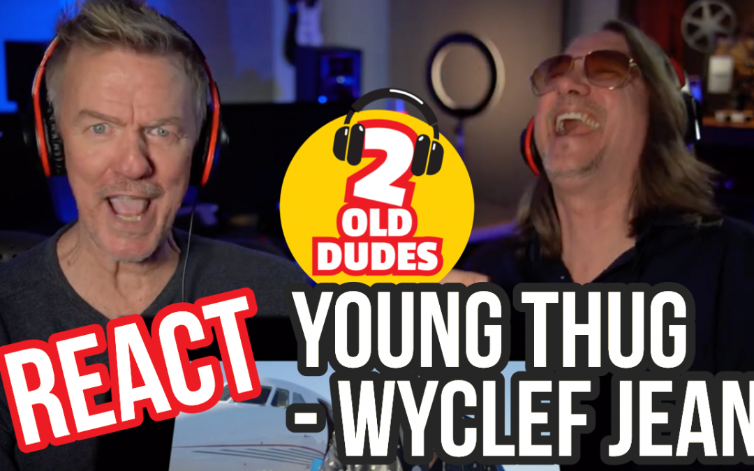CLUSTERF**K! Reaction to Young Thug – Wyclef Jean